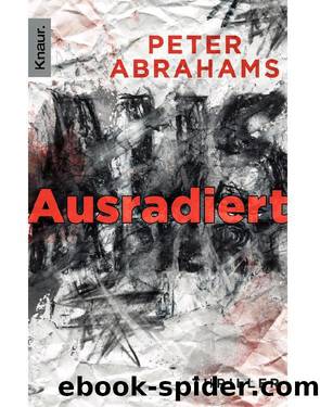 Ausradiert: Thriller (German Edition) by Abrahams Peter