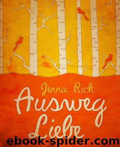 Ausweg Liebe by Rick Jenna