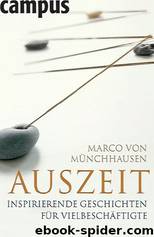 Auszeit by Münchhausen Marco von