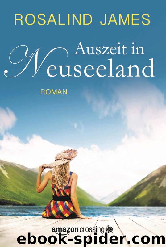 Auszeit in Neuseeland by Rosalind James