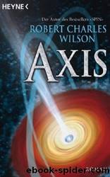 Axis by Robert Charles Wilson