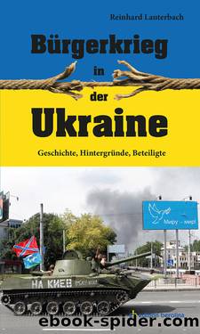 Bürgerkrieg in der Ukraine by Reinhard Lauterbach