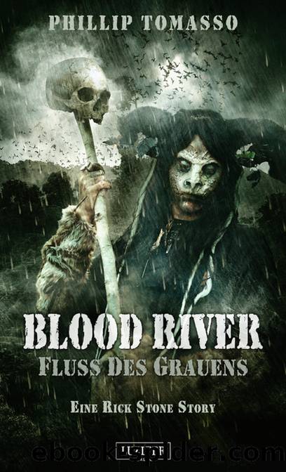 BLOOD RIVER - Fluss des Grauens by Phillip Tomasso