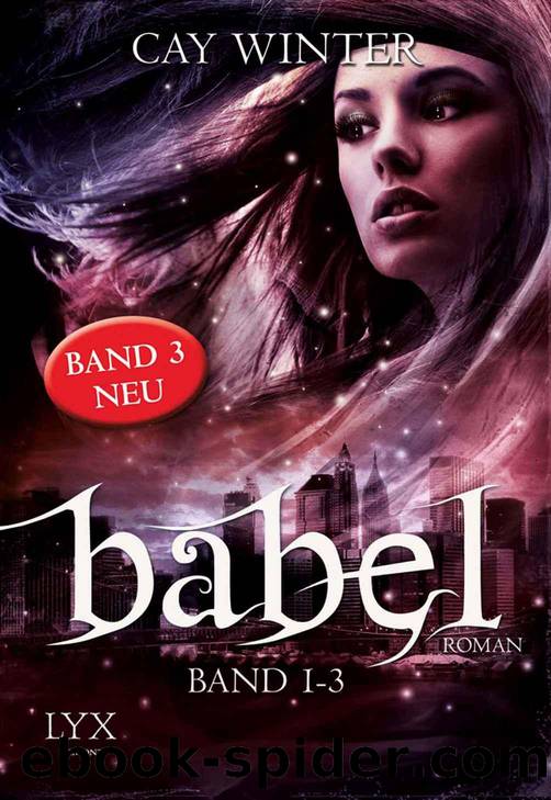 Babel Gesamtausgabe - Band 1-3 by Cay Winter