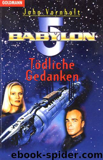 Babylon 5 - 01 - Tödliche Gedanken by John Vornholt