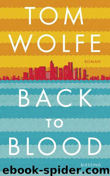 Back to Blood by Wolfe Tom