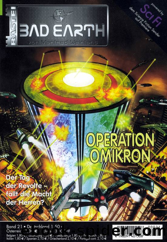 Bad Earth 21: Operation Omikron by Bekker Alfred