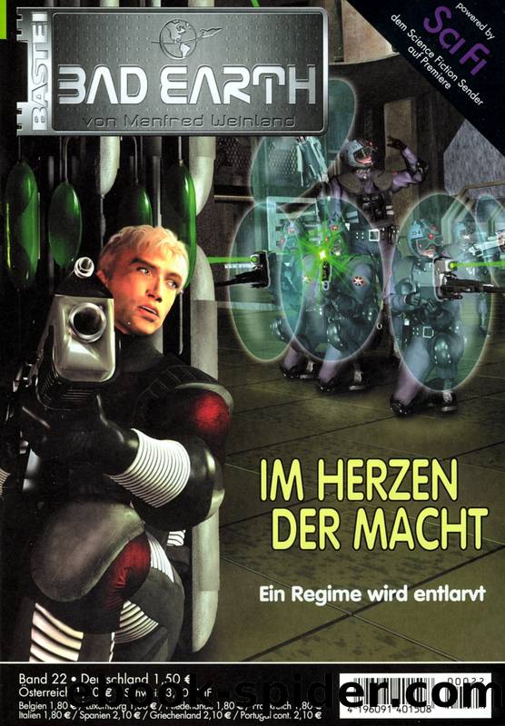 Bad Earth 22: Im Herzen der Macht by Weinland Manfred