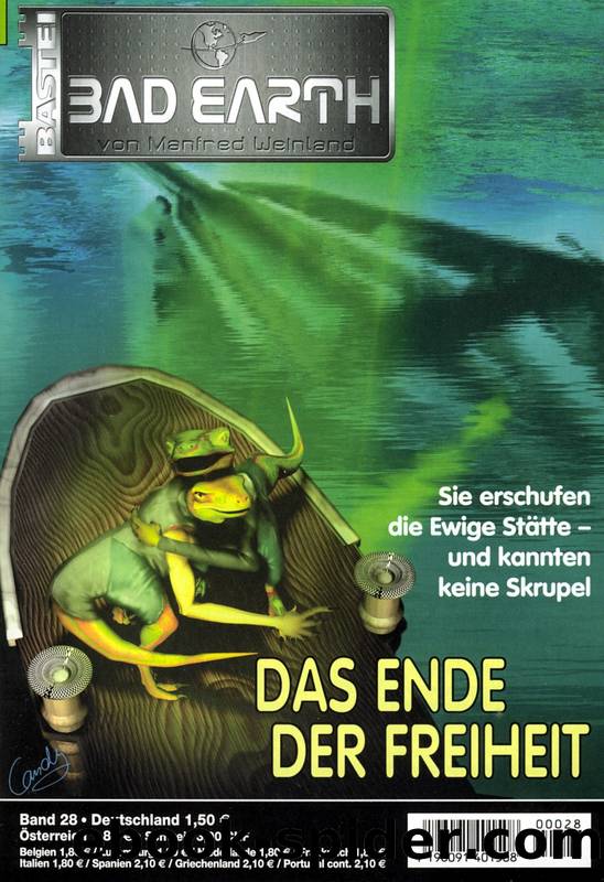 Bad Earth 28: Das Ende der Freiheit by Schwartz Susan