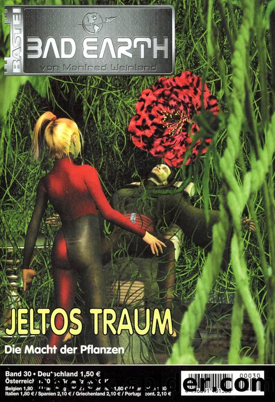 Bad Earth 30: Jeltos Traum by Tannous Marc