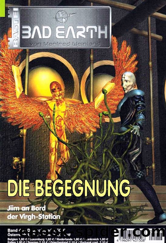 Bad Earth 43: Die Begegnung by Bekker Alfred