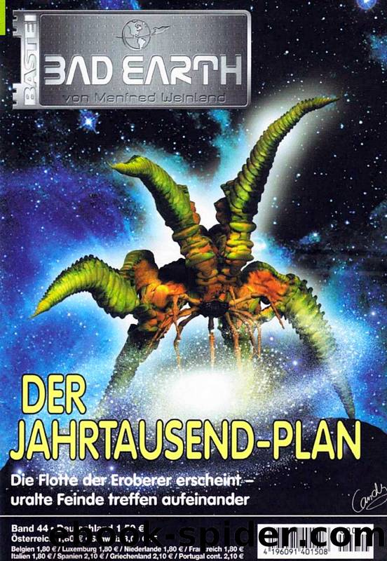 Bad Earth 44: Der Jahrtausend-Plan by Weinland Manfred