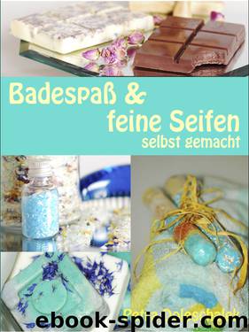 Badespaß & feine Seifen by Doleschalek Petra