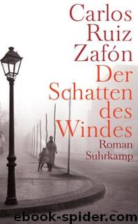 Barcelona 01 - Der Schatten des Windes by Zafon Carlos Ruiz