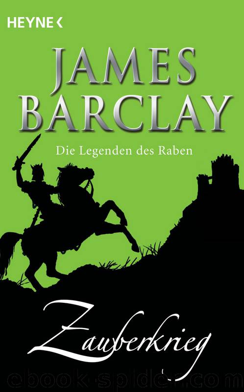 Barclay, James - Die Legenden des Raben 4 by Zauberkrieg