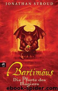 Bartimäus Bd. 3 - Die Pforte des Magiers by Jonathan Stroud