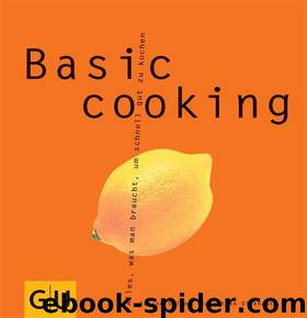 Basic cooking (German Edition) by Dickhaut Sebastian & Sälzer Sabine