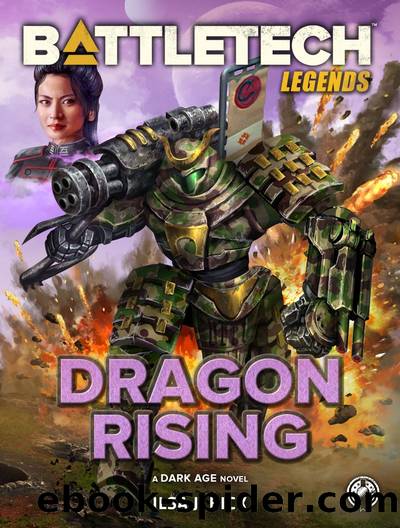 BattleTech Legends: Dragon Rising: A Dark Age Novel by Ilsa J. Bick