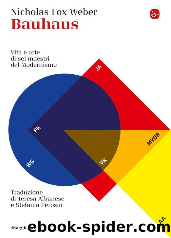 Bauhaus by Nicholas Fox Weber
