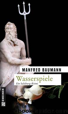 Baumann, Manfred by Wasserspiele