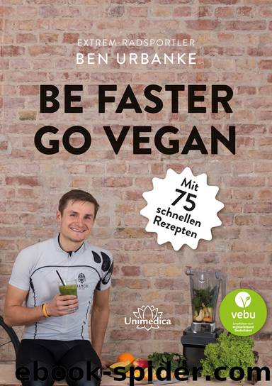 Be Faster Go Vegan by Ben Urbanke