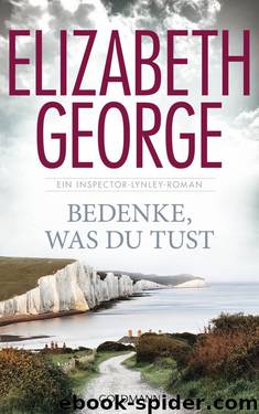 Bedenke, was du tust by George Elizabeth