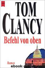 Befehl Von Oben. by Clancy Tom