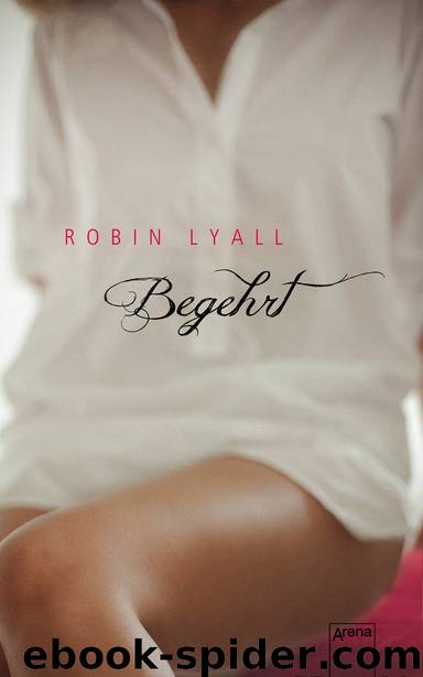 Begehrt by Lyall Robin