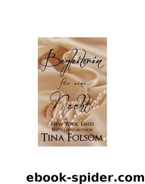 Begleiterin für eine Nacht by Tina Folsom