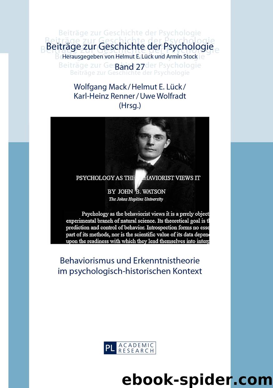 Behaviorismus und Erkenntnistheorie im psychologisch-historischen Kontext by Mack Wolfgang Lück Helmut E