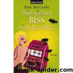 Beim naechsten Biss wird alles anders by Erin McCarthy Barbara Mueller