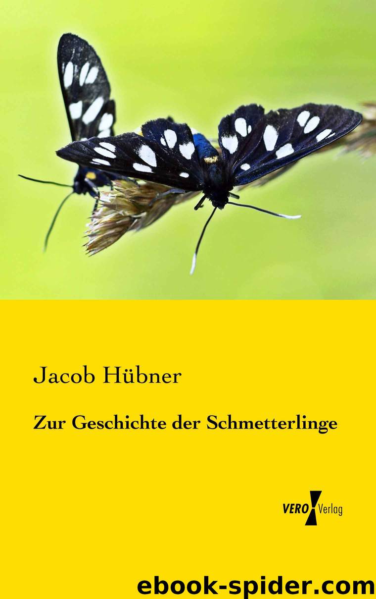 Beiträge Zur Geschichte der Schmetterlinge (German Edition) by Hübner Jacob