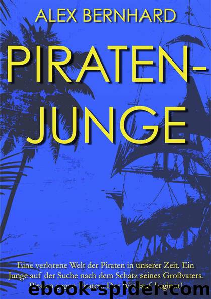 Belisla Piraten 01: Piratenjunge by Bernhard Alex