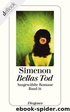 Bellas Tod: Ausgewählte Romane (German Edition) by Simenon Georges