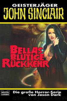 Bellas blutige Rückkehr by Jason Dark