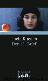 Ben Danner Bd. 1 - Der 13. Brief by Lucie Klassen