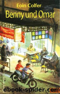 Benny und Omar by Eoin Colfer