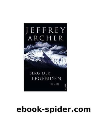 Berg der Legenden by Jeffrey Archer