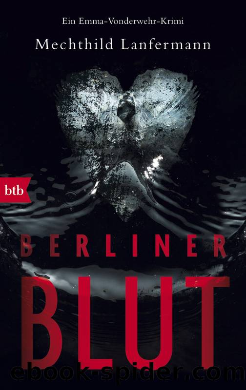 Berliner Blut by Lanfermann Mechthild