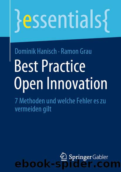 Best Practice Open Innovation by Dominik Hanisch & Ramon Grau