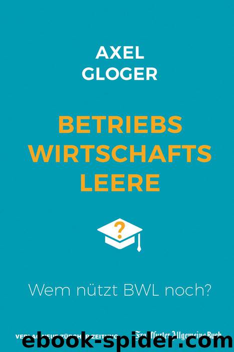 Betriebswirtschaftsleere by Axel Gloger