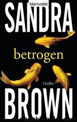 Betrogen by Sandra Brown