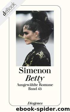 Betty: Ausgewählte Romane (German Edition) by Simenon Georges