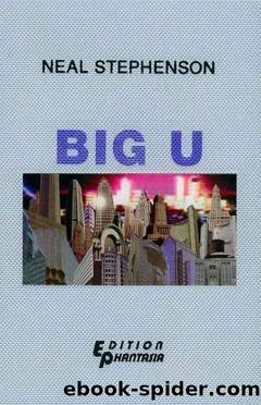 Big U by Neal Stephenson