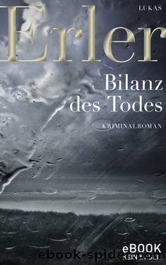 Bilanz des Todes by Lukas Erler