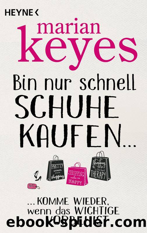 Bin nur schnell Schuhe kaufen ... by Keyes Marian