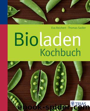 Bioladen-Kochbuch by Trias