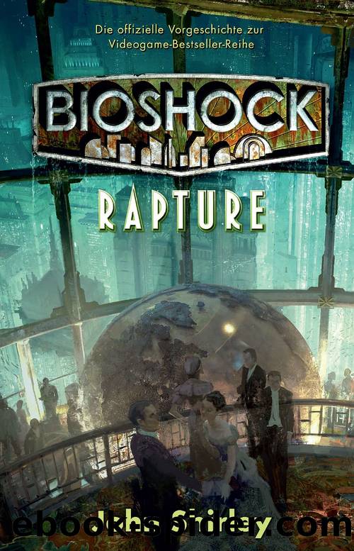 Bioshock - Rapture - Roman by Panini