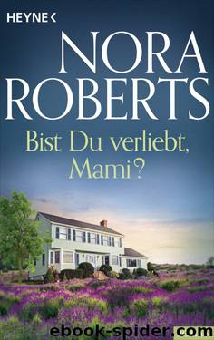 Bist du verliebt, Mami? by Nora Roberts