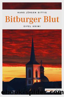 Bitburger Blut by Sittig Hans Jürgen